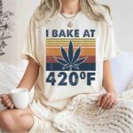 Weed I Bake At 420 F Vintage 1 T Shirt