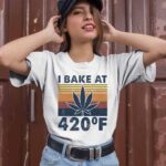 Weed I Bake At 420 F Vintage 2 T Shirt