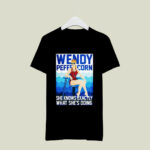 Wendy Peffercorn She Knows Exactly What She Is Doing 2 T Shirt