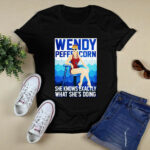 Wendy Peffercorn She Knows Exactly What She Is Doing 4 T Shirt
