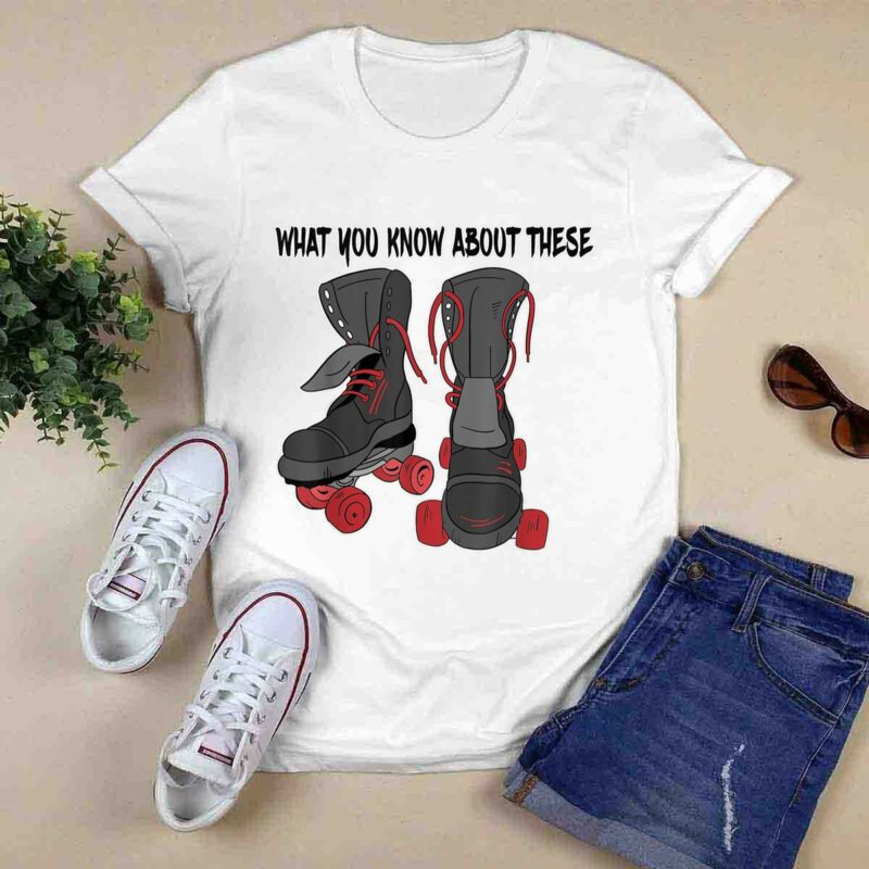 What You Know About Roller Skating Retro Roller Skates 0 T Shirt