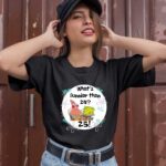 Whats Funnier than 24 1 T Shirt