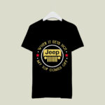 When it gets hot my top comes off Jeep Funny Girl 4 T Shirt