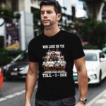 Win Lose Or Tie SF Giants Fan Till I Die Signatures 1 T Shirt