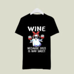Wine Because 2021 Is Boo Sheet Ghost Drink Lover 3 T Shirt