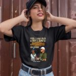 Yes I Am Old But I Saw Jimmy Buffett On Stage 1 T Shirt