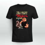 Yes I Am Old But I Saw Sammy Hagar On Stage 3 T Shirt