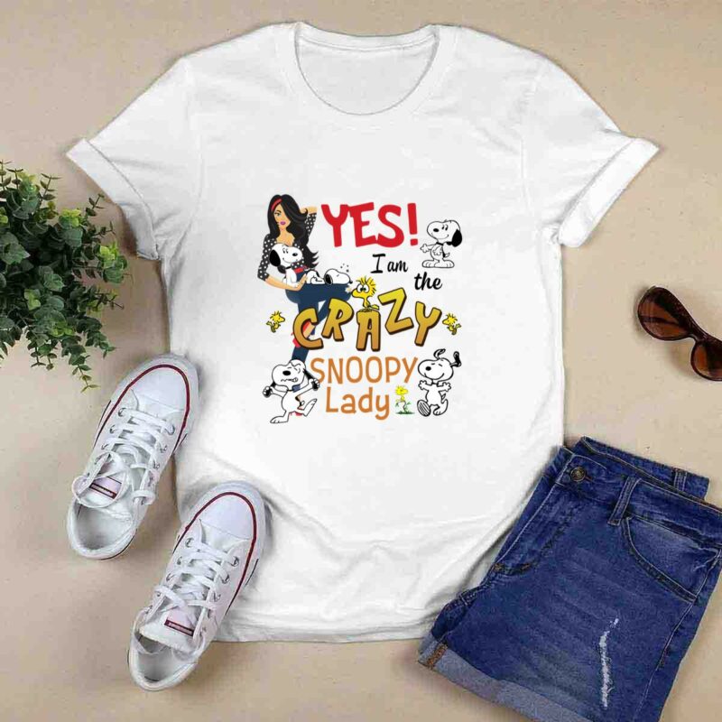 Yes I Am The Crazy Snoopy Lady 0 T Shirt 1