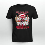 Yes I am old but I saw Cincinnati Reds all team signatures 2 T Shirt