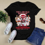 Yes I am old but I saw Cincinnati Reds all team signatures 3 T Shirt