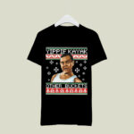 Yippie Kayak Other Buckets Christmas ugly sweater 4 T Shirt