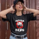 You Call It Autism I Call It Having That Dawg In Me Wolf 1 T Shirt
