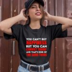 You Cant buy happiness but you can convict Trump 1 T Shirt