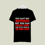 You Cant buy happiness but you can convict Trump 3 T Shirt
