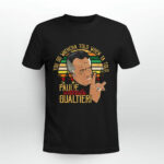You Do Watcha Tolo When Ya Tolo Paulie Walnuts Gualtieri Vintage 2 T Shirt
