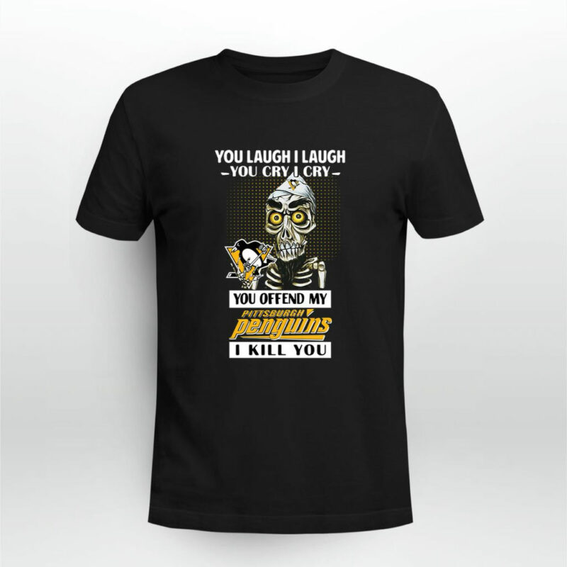 You Laugh I Laugh Cry Pittsburgh Penguins 0 T Shirt