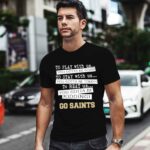 You Must Be Kidding New Orleans Saints Football 1 T Shirt