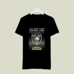 You laugh I Laugh cry Oakland Raiders I kill you 2 T Shirt