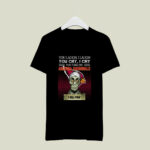 You laugh I laugh you cry I cry you take my Arizona Cardinals I kill you 2 T Shirt