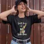 Youll Never Walk Alone Fathers and Daughter 1 T Shirt