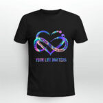 Your Life Matters Suicide Prevention Awareness 2 T Shirt