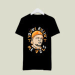 Youre Killin Me Vols 1 T Shirt