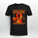Youre The Devil In Disguise Elvis Presley Halloween 3 T Shirt