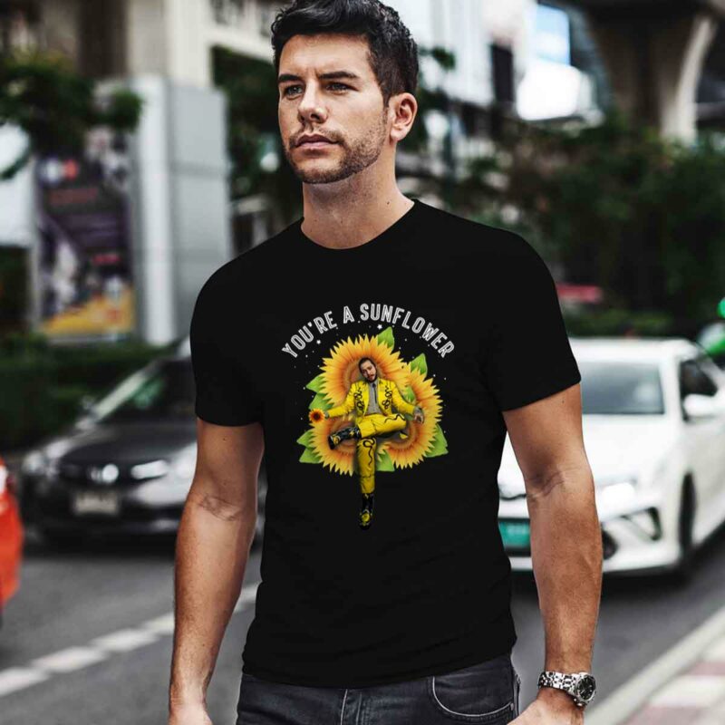 Youre A Sunflower Post Malon Rapper 0 T Shirt